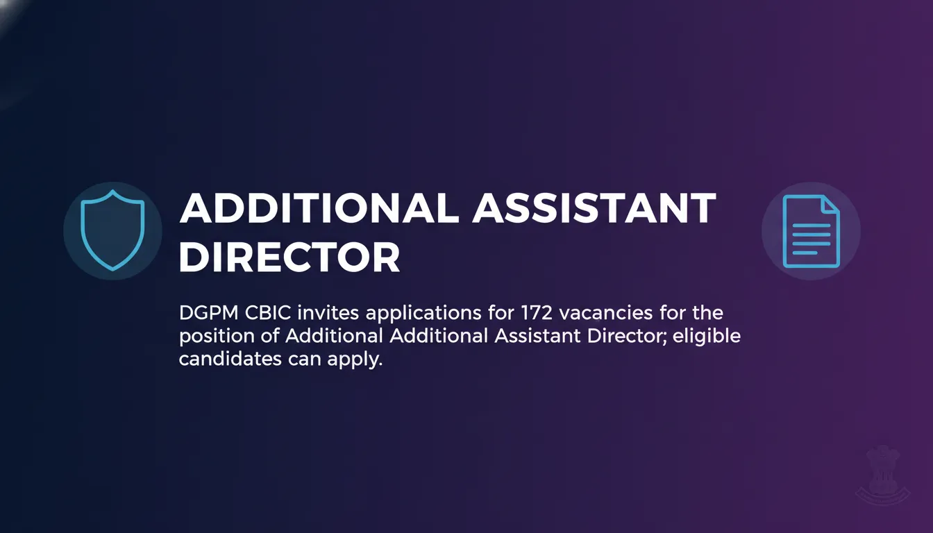 Additional Assistant Director - Official Job Notification
