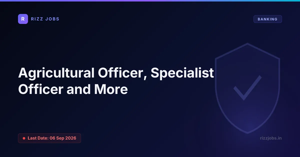 IBPS IT Officer, Agricultural Field Officer and More – 745 Posts Agricultural Officer, Specialist Officer and More - Official Job Notification