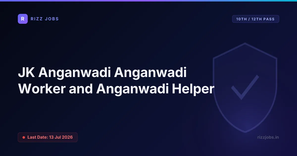 JK Anganwadi Anganwadi Worker and Anganwadi Helper - Official Job Notification