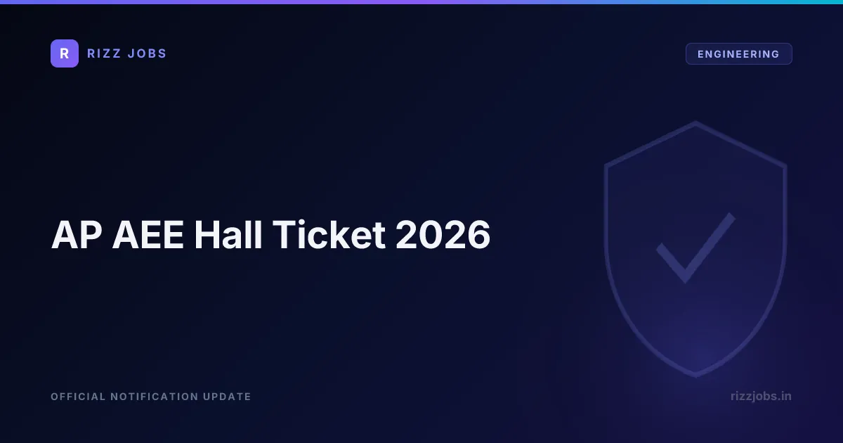 AP AEE Hall Ticket 2026 - Official Job Notification