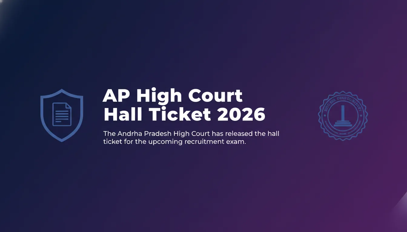 AP High Court Hall Ticket 2026 - Official Job Notification