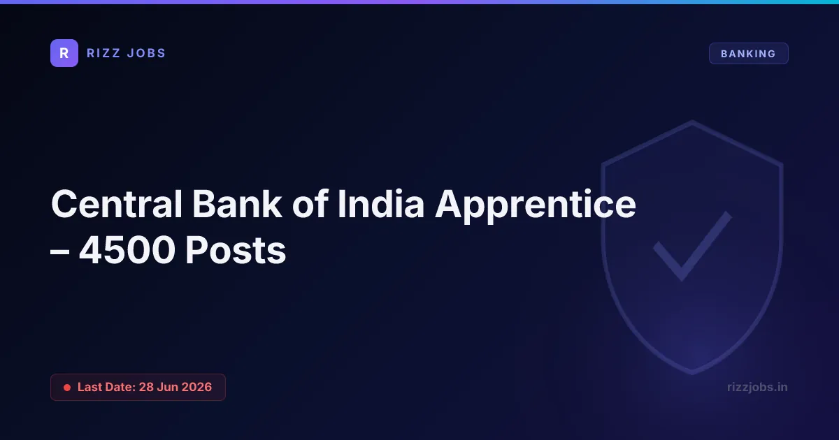 Central Bank of India Apprentice – 4500 Posts - Official Job Notification