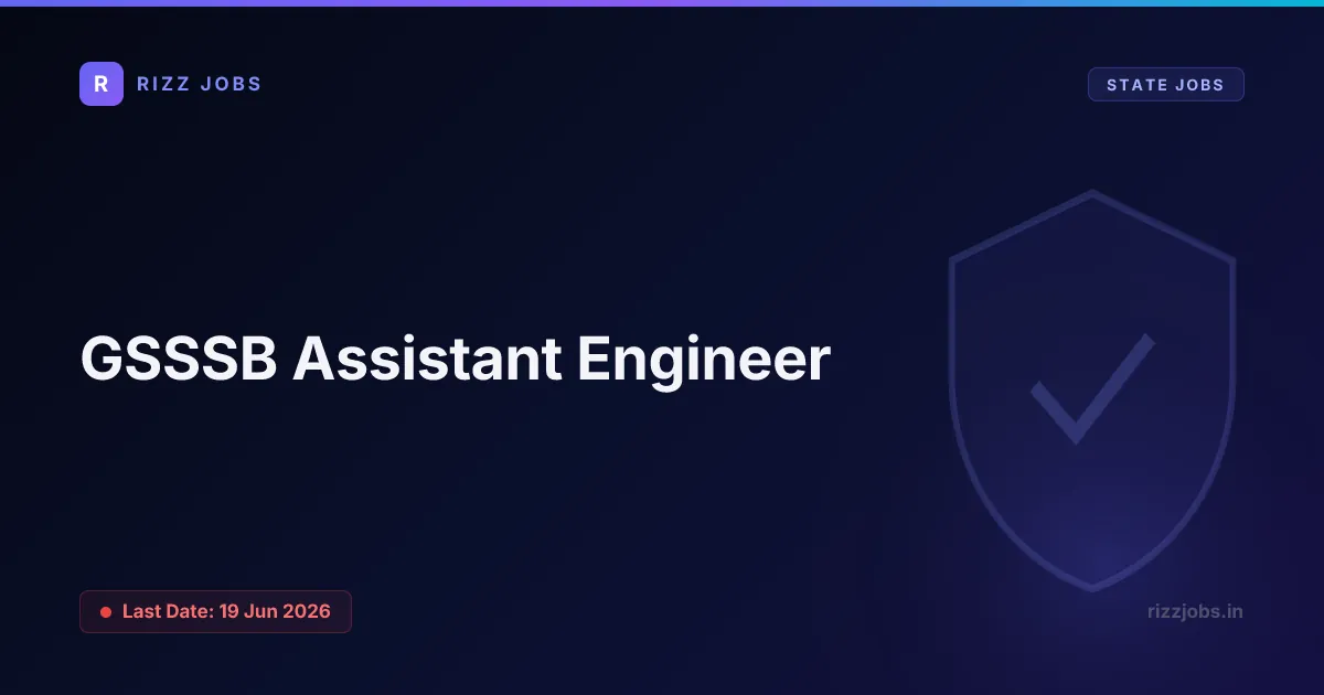 GSSSB Assistant Engineer GSSSB Assistant Engineer - Official Job Notification