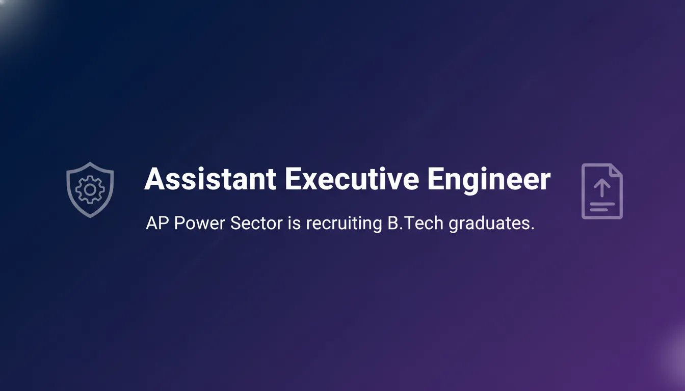 Assistant Executive Engineer Assistant Executive Engineer - Official Job Notification