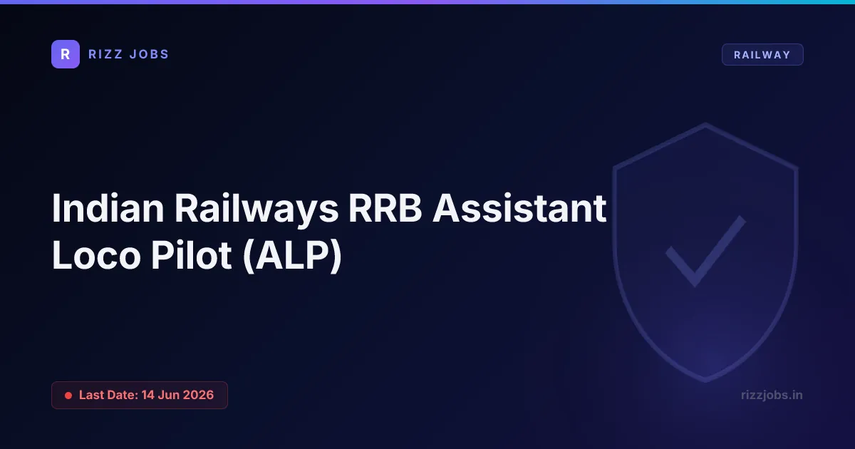 Indian Railways RRB Assistant Loco Pilot (ALP) - Official Job Notification