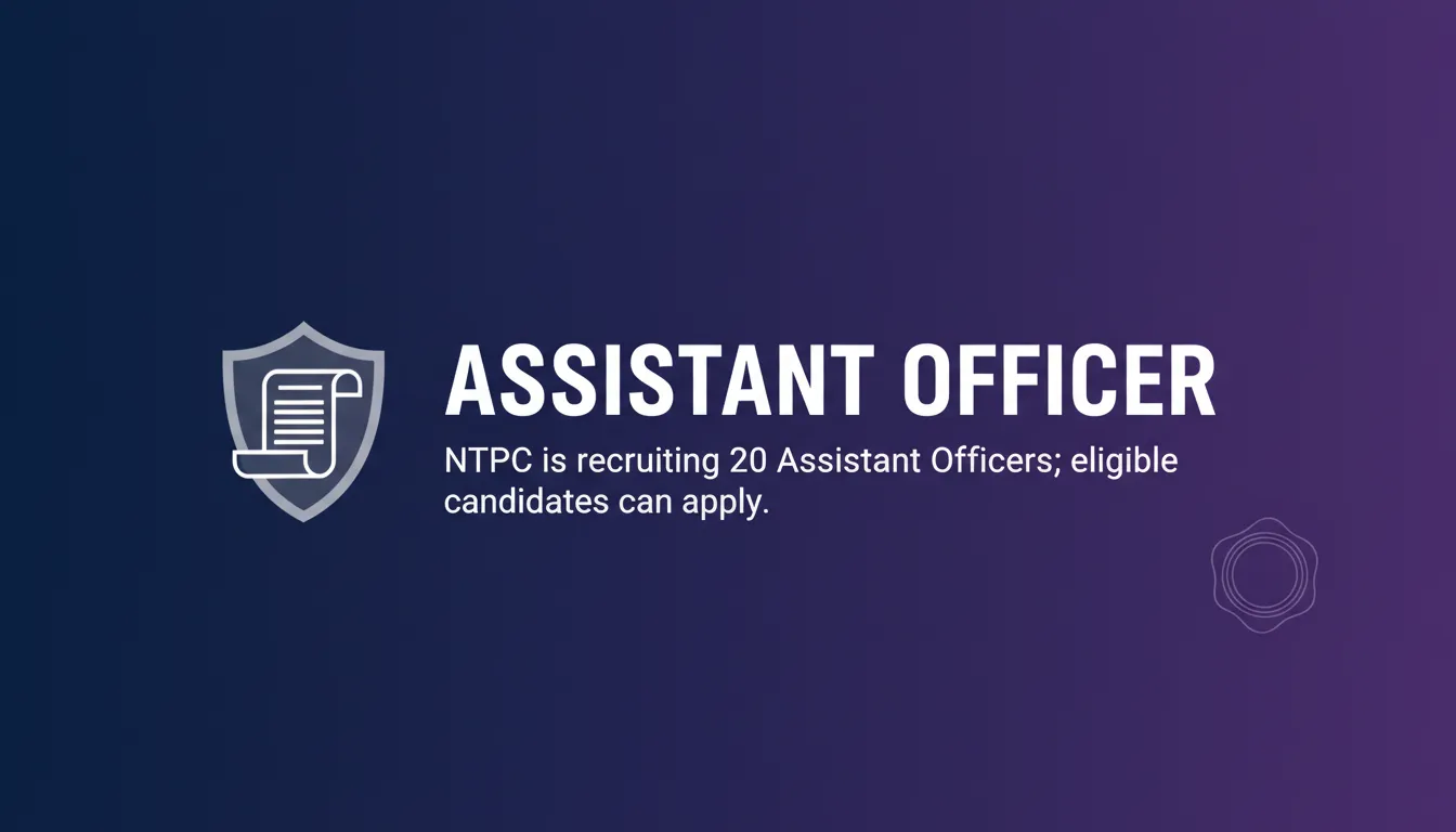 Assistant Officer - Official Job Notification