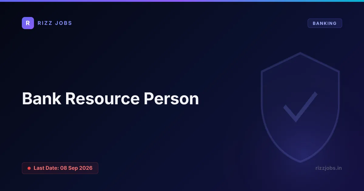Bank Resource Person Bank Resource Person - Official Job Notification