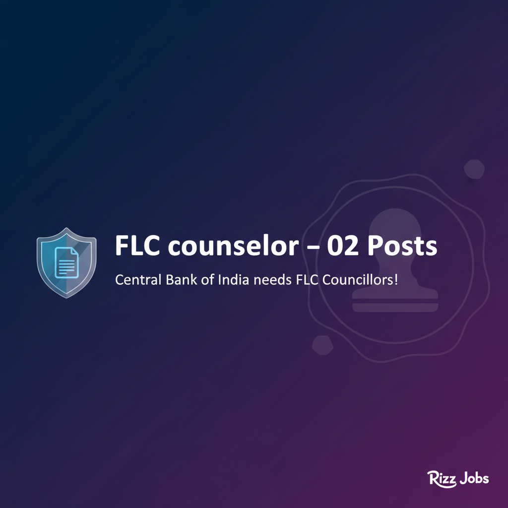 FLC counsellor – 02 Posts FLC counsellor – 02 Posts - Official Job Notification