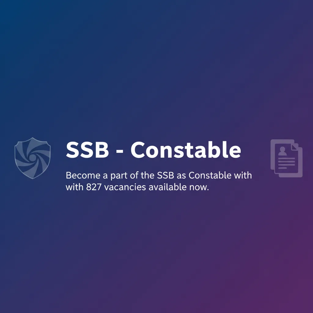 SSB - Constable - Official Job Notification