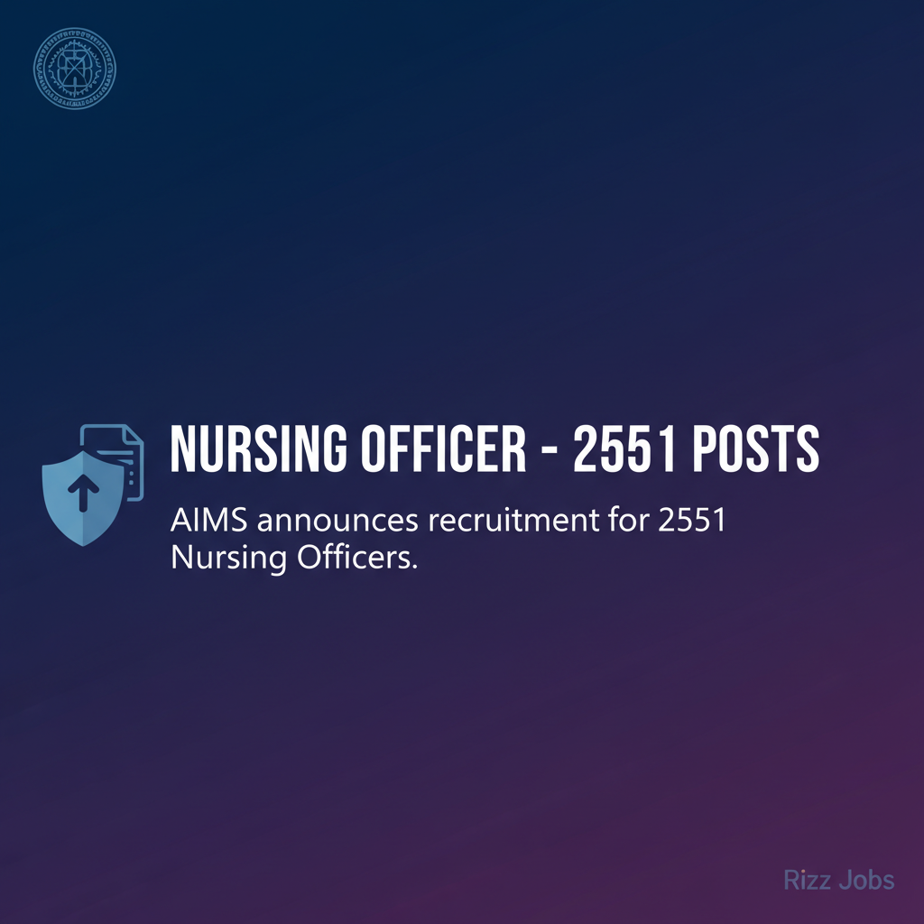 Nursing Officer – 2551 Posts Nursing Officer – 2551 Posts - Official Job Notification