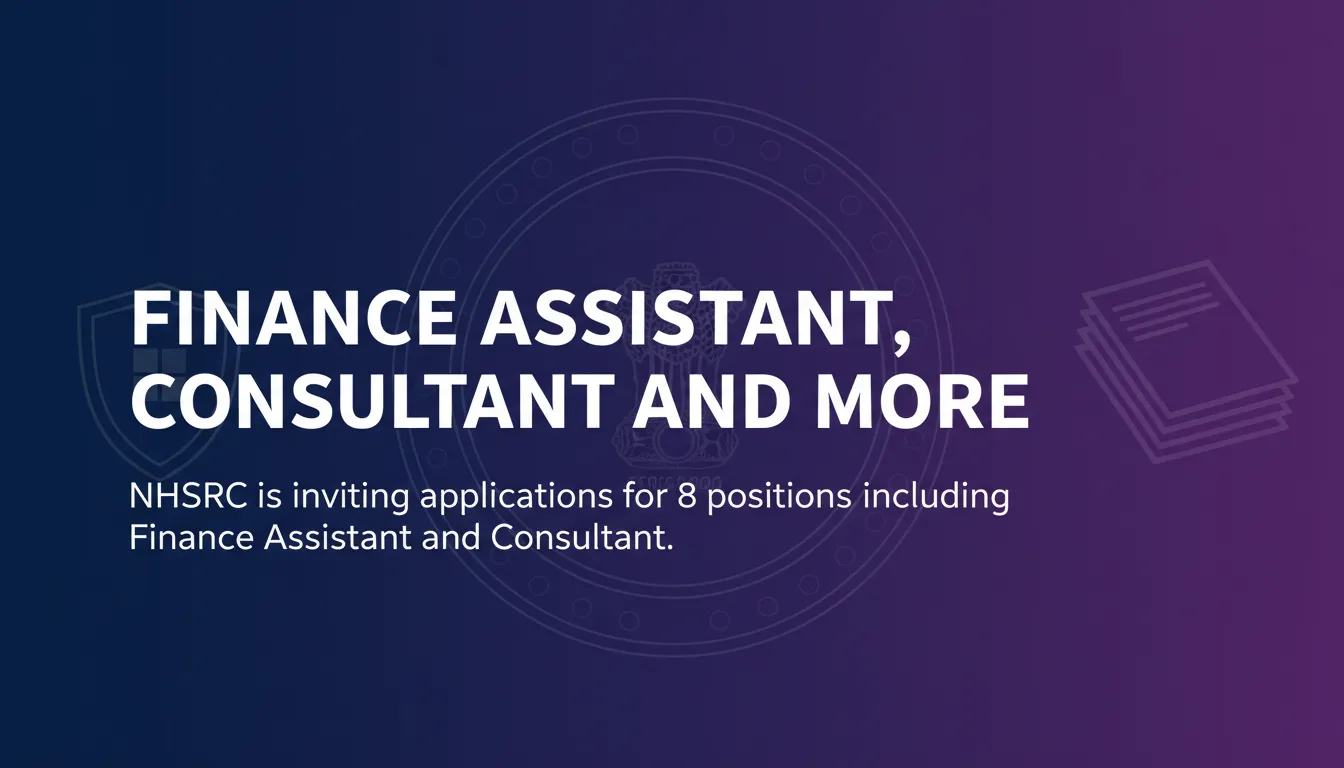 Finance Assistant, Consultant and More Finance Assistant, Consultant and More - Official Job Notification