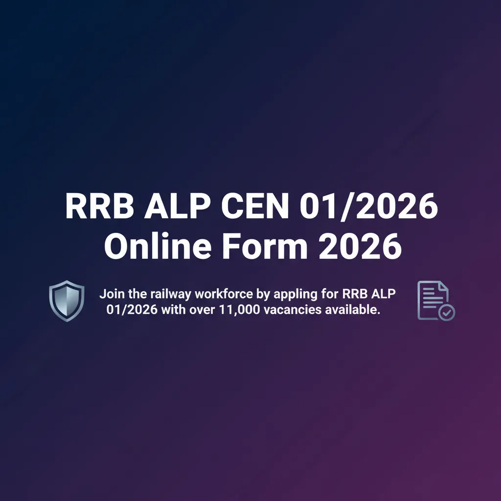 RRB ALP CEN 01/2026 Online Form 2026 - Official Job Notification