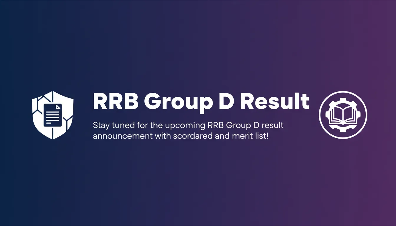RRB Group D Result RRB Group D Result - Official Job Notification