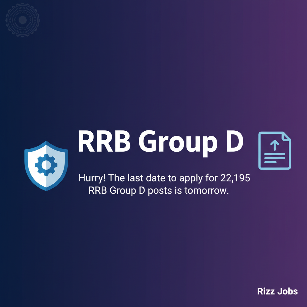 RRB Group D RRB Group D - Official Job Notification