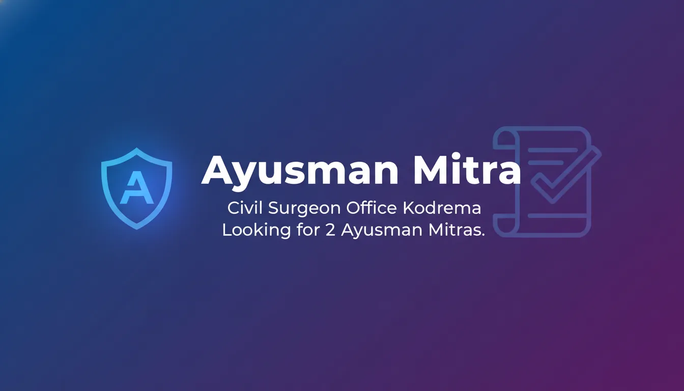 Ayushman Mitra Ayushman Mitra - Official Job Notification
