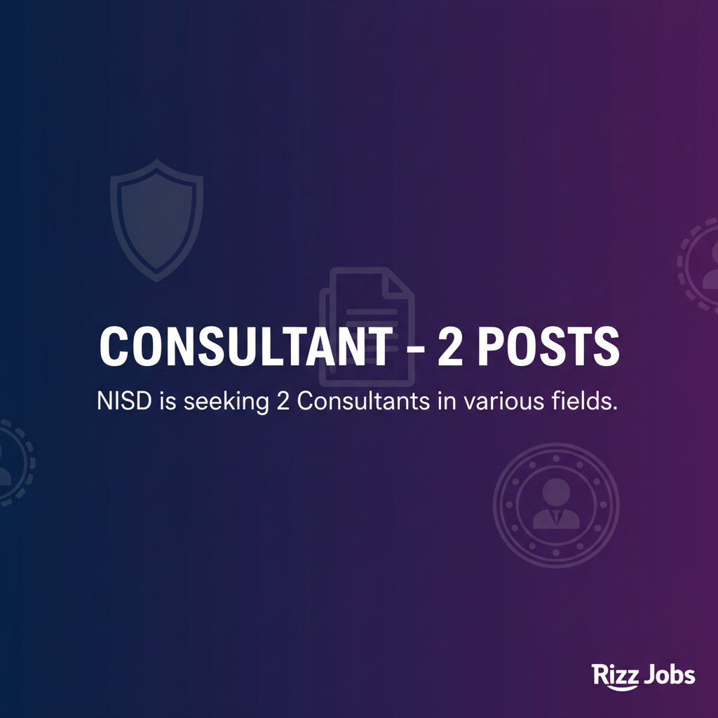 Consultant – 2 Posts Consultant – 2 Posts - Official Job Notification