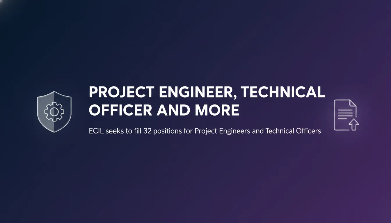 Project Engineer, Technical Officer and More - Official Job Notification