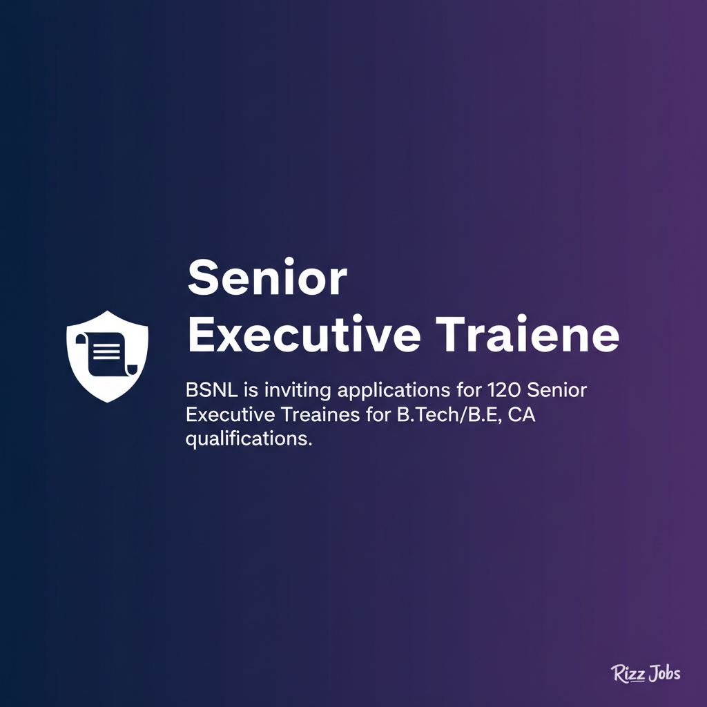 Senior Executive Trainee Senior Executive Trainee - Official Job Notification
