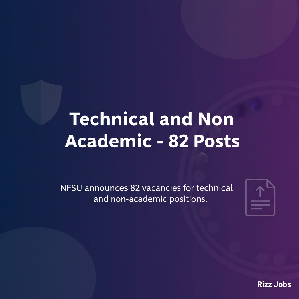 Technical and Non Academic – 82 Posts Technical and Non Academic – 82 Posts - Official Job Notification