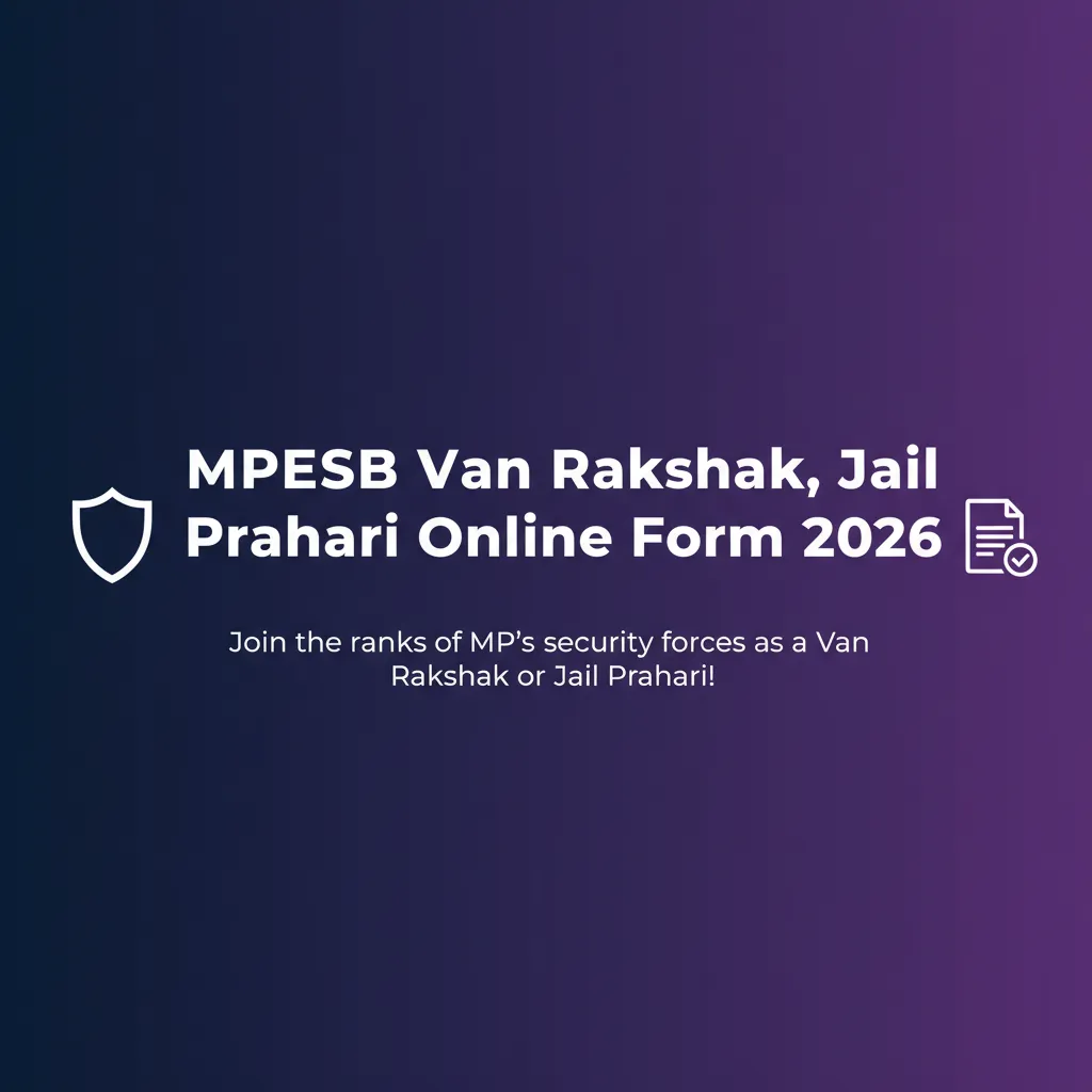 MPESB Van Rakshak, Jail Prahari Online Form 2026 - Official Job Notification