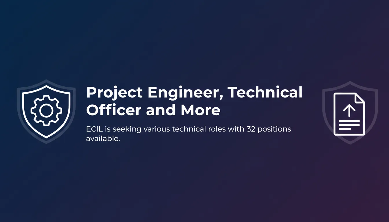 Project Engineer, Technical Officer and More Project Engineer, Technical Officer and More - Official Job Notification