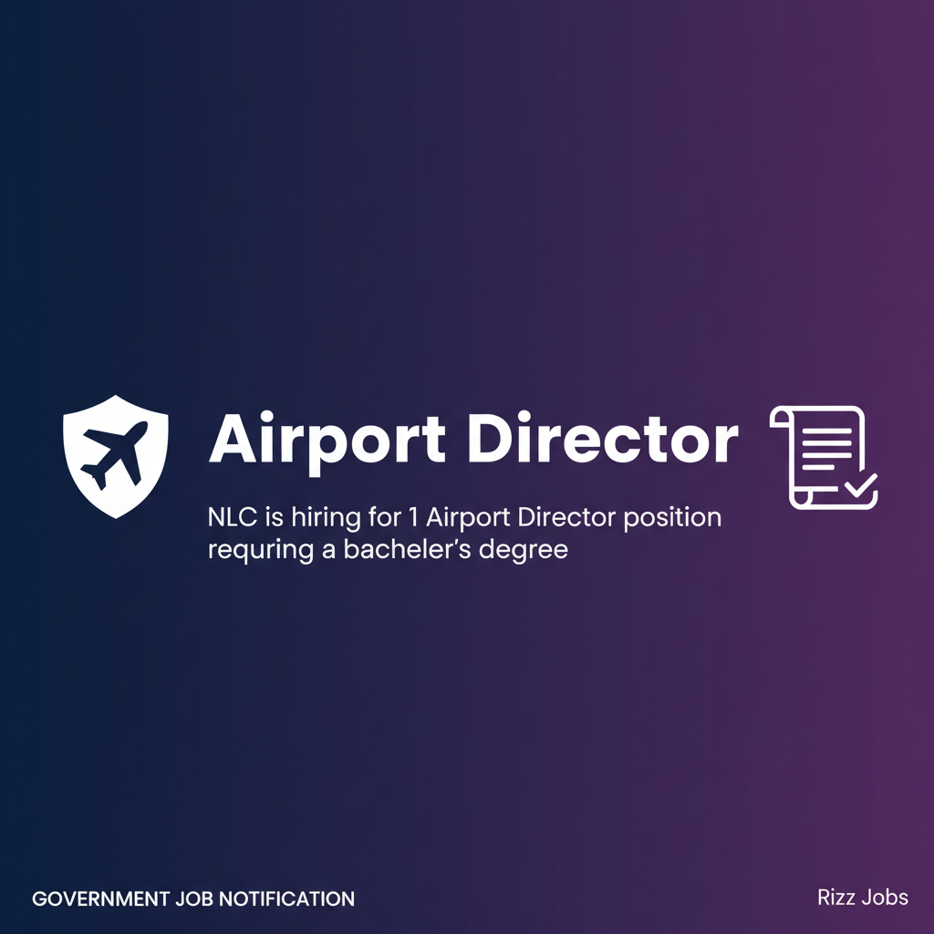 Airport Director Airport Director - Official Job Notification