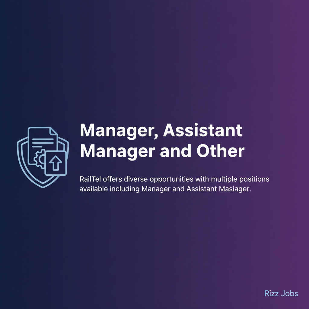 Manager, Assistant Manager and Other Manager, Assistant Manager and Other - Official Job Notification