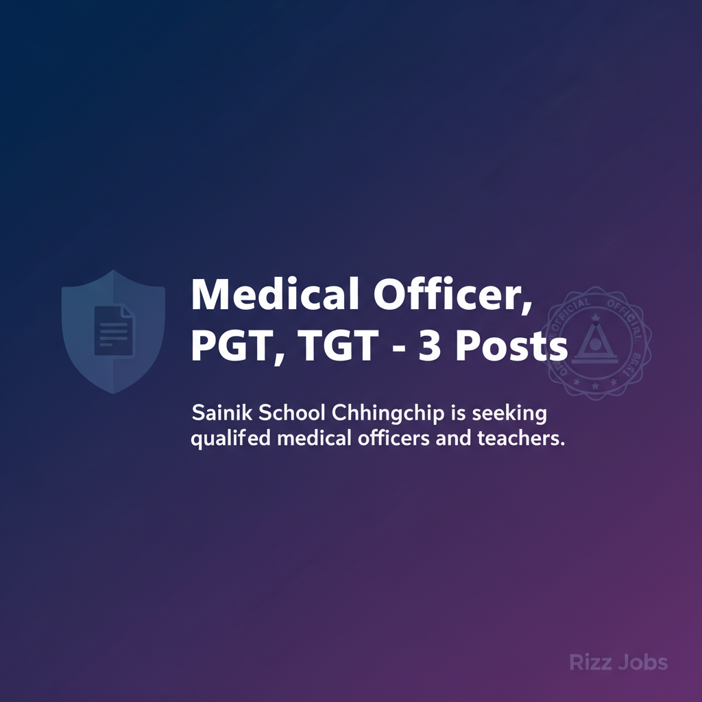 Medical Officer, PGT, TGT - 3 Posts Medical Officer, PGT, TGT - 3 Posts - Official Job Notification