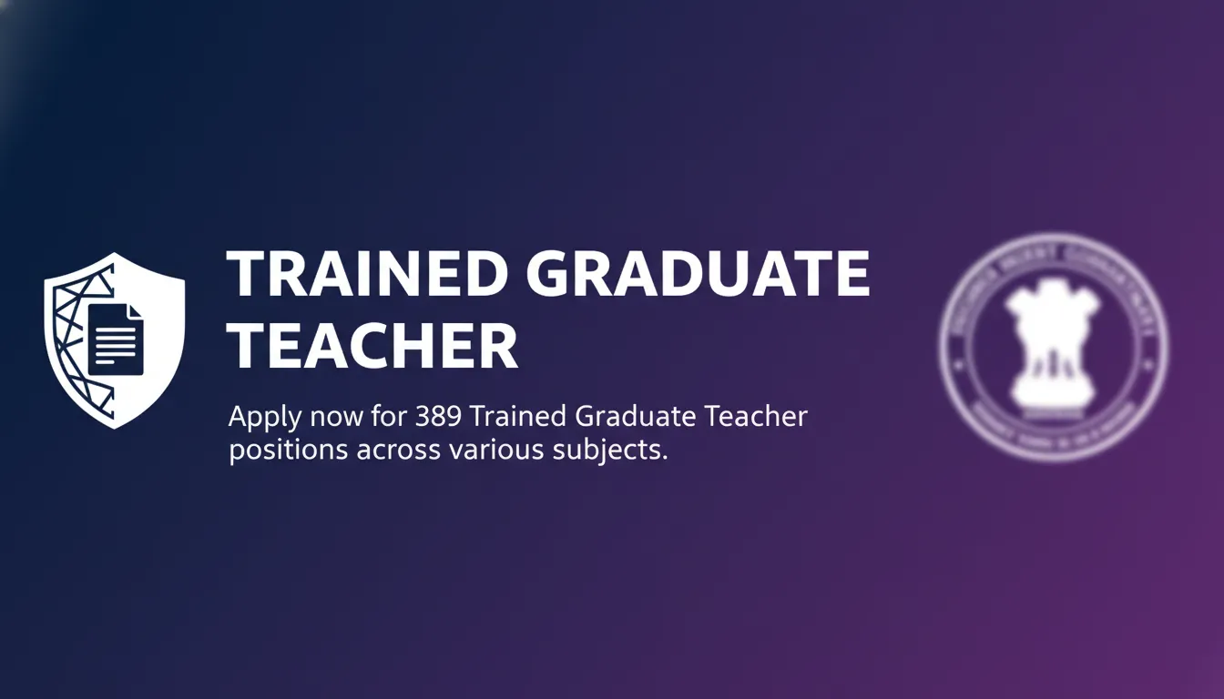 Trained Graduate Teacher - Official Job Notification