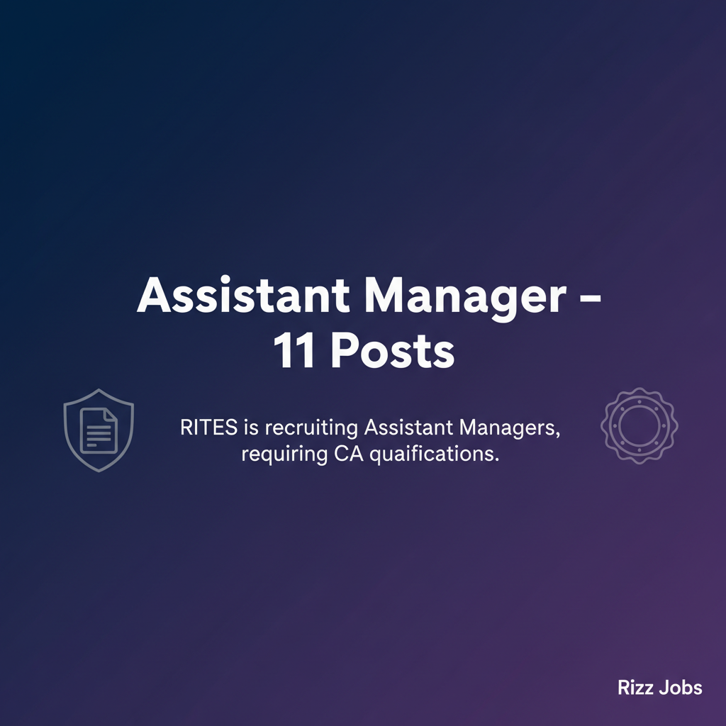 Assistant Manager – 11 Posts Assistant Manager – 11 Posts - Official Job Notification