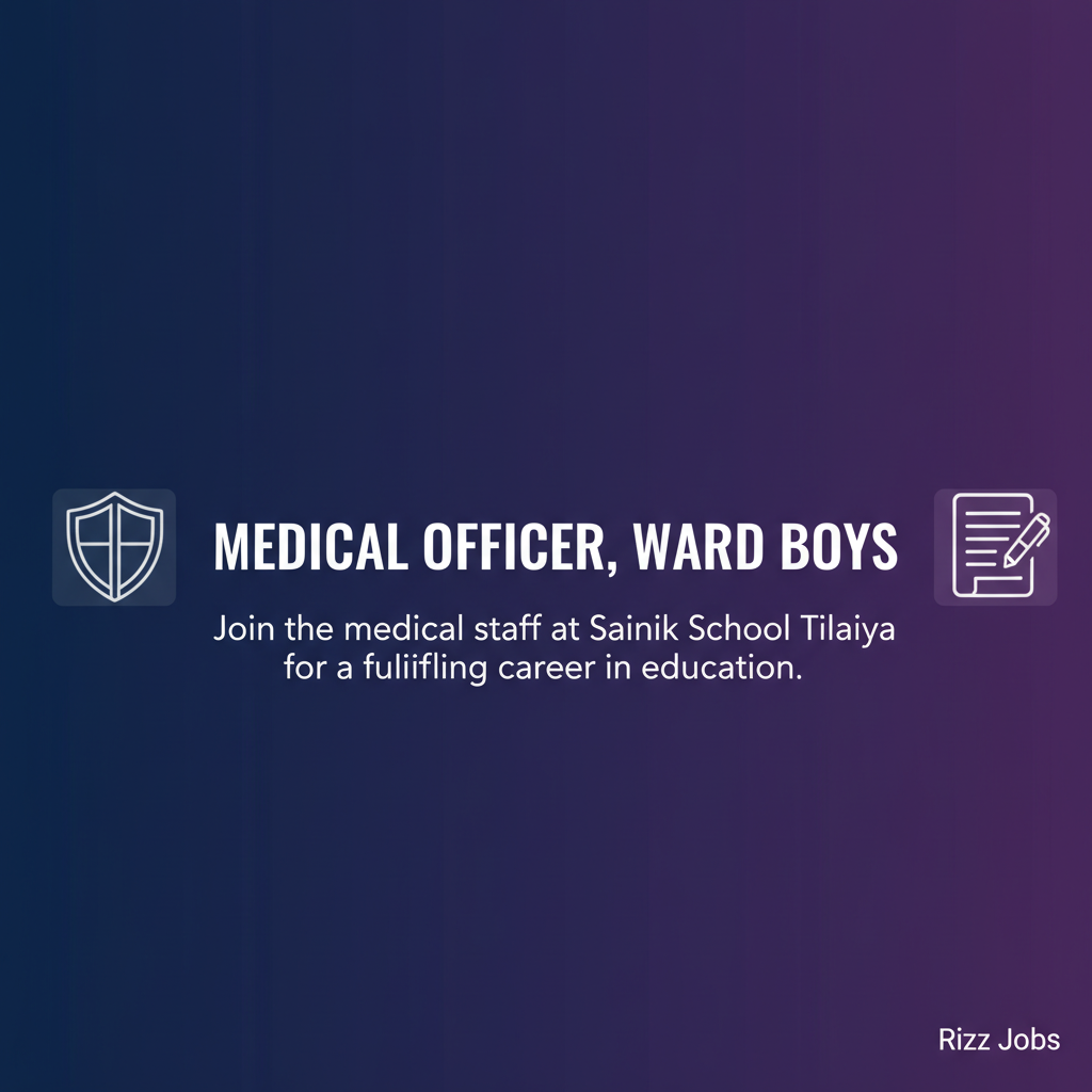Medical Officer, Ward Boys Medical Officer, Ward Boys - Official Job Notification