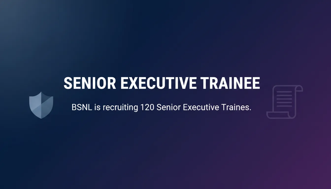 Senior Executive Trainee - Official Job Notification