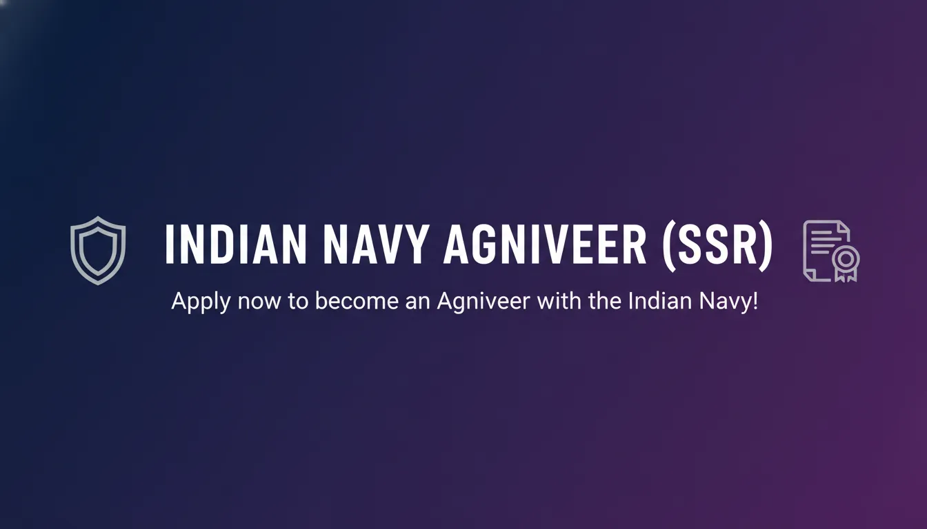 Indian Navy Agniveer (SSR) - Official Job Notification