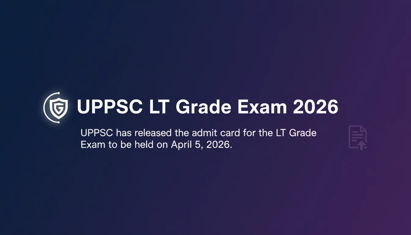 UPPSC LT Grade Exam 2026 - Official Job Notification