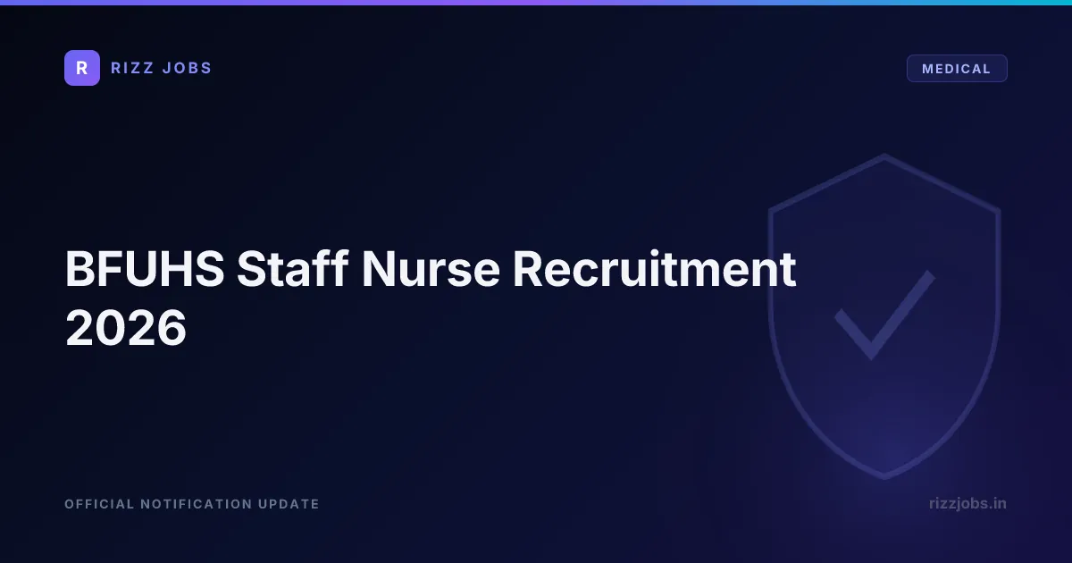 BFUHS Staff Nurse Recruitment 2026 - Official Job Notification
