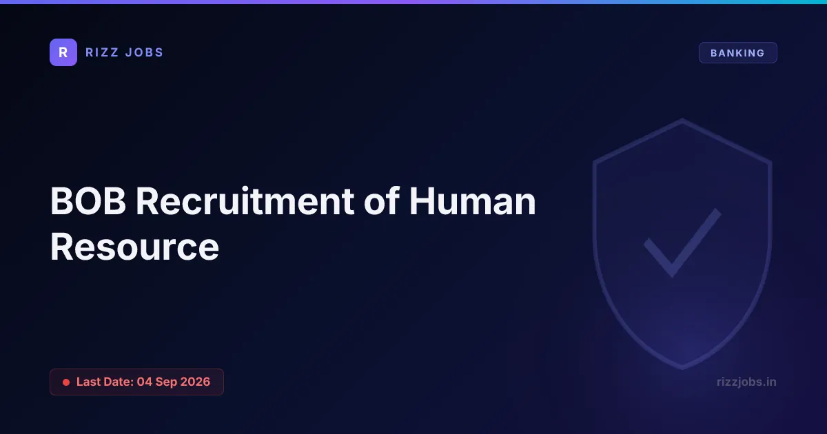 BOB Recruitment of Human Resource BOB Recruitment of Human Resource - Official Job Notification
