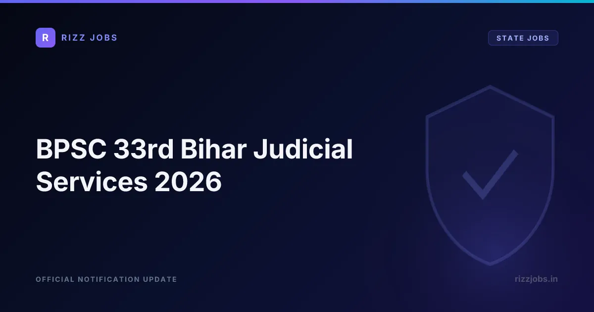 BPSC 33rd Bihar Judicial Services 2026 - Official Job Notification