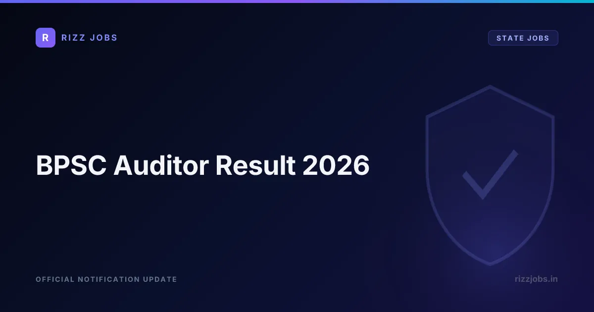 BPSC Auditor Result 2026 - Official Job Notification