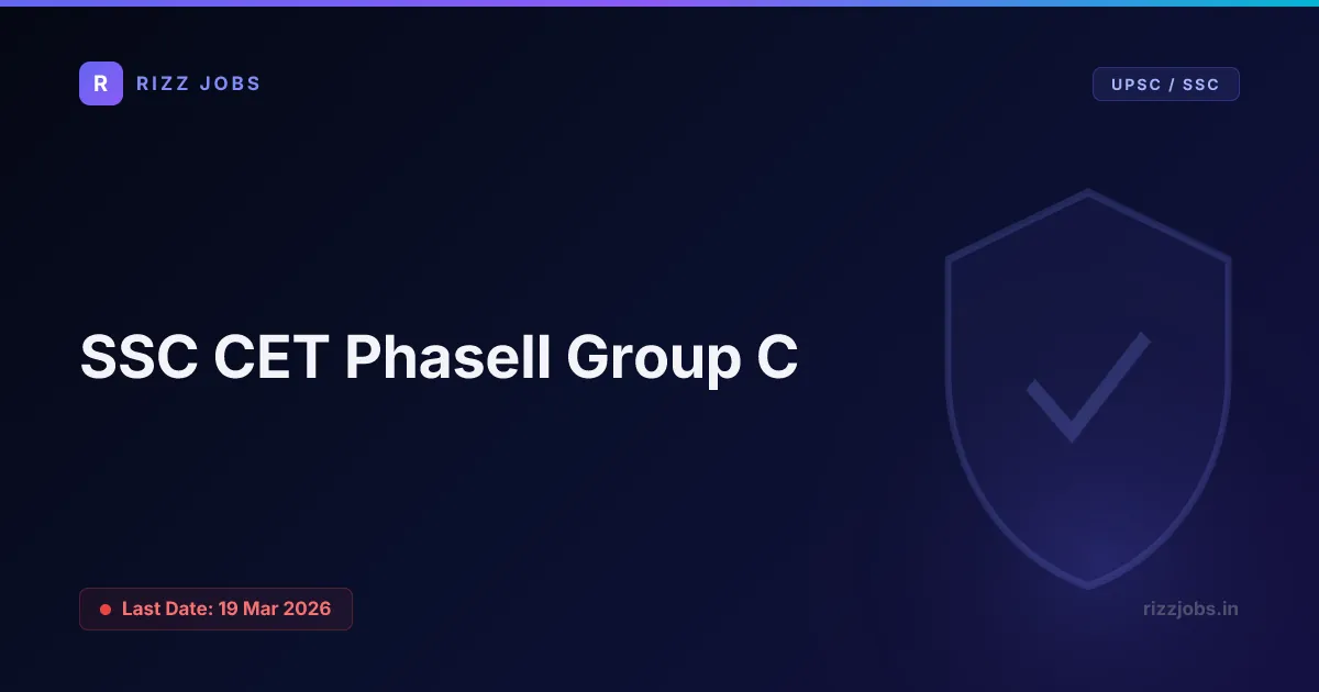 SSC CET PhaseII Group C - Official Job Notification