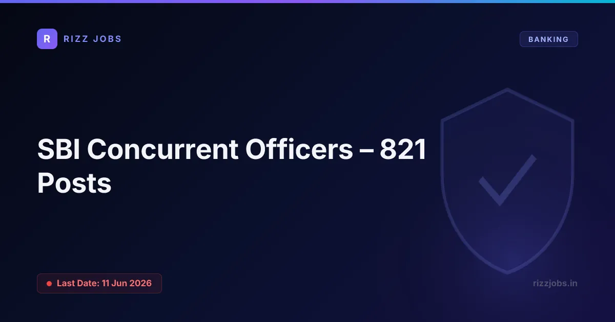SBI Concurrent Officers – 821 Posts - Official Job Notification