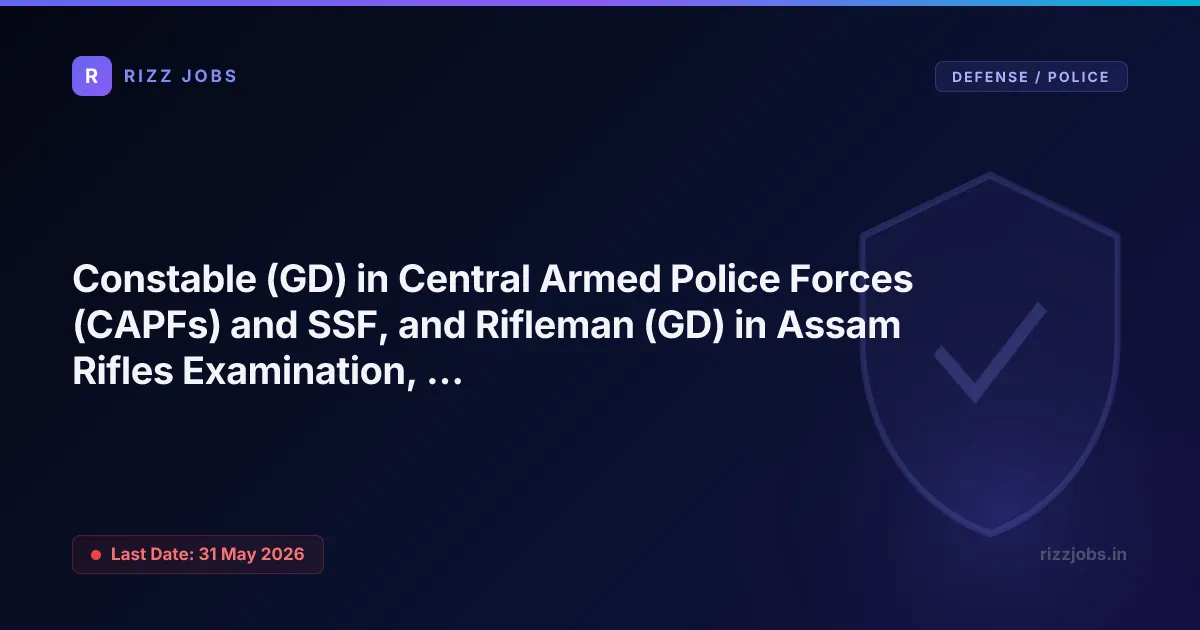 Constable (GD) in Central Armed Police Forces (CAPFs) and SSF, and Rifleman (GD) in Assam Rifles Examination, 2026 : Corrigendum regarding Uniform Guidelines of Medical Examination. - Official Job Notification