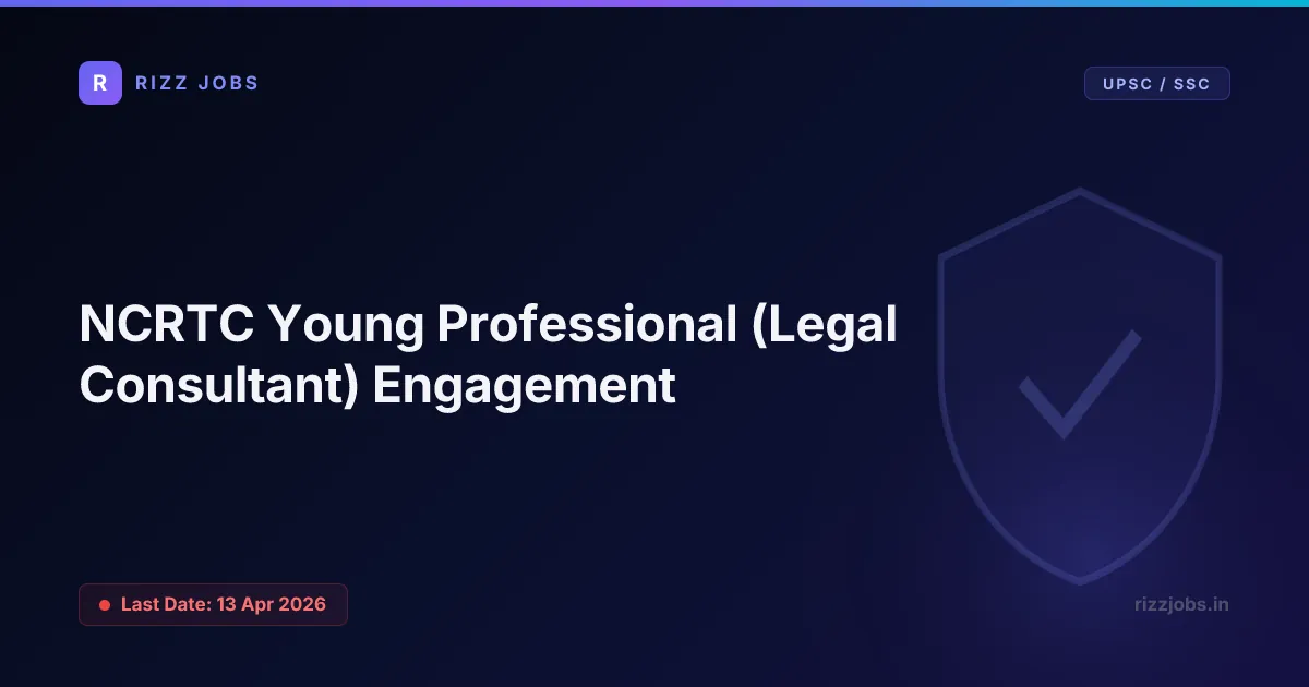 NCRTC Young Professional (Legal Consultant) Engagement NCRTC Young Professional (Legal Consultant) Engagement - Official Job Notification