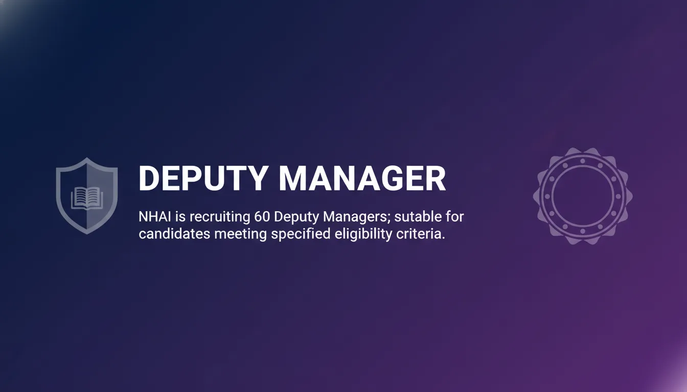 Deputy Manager - Official Job Notification