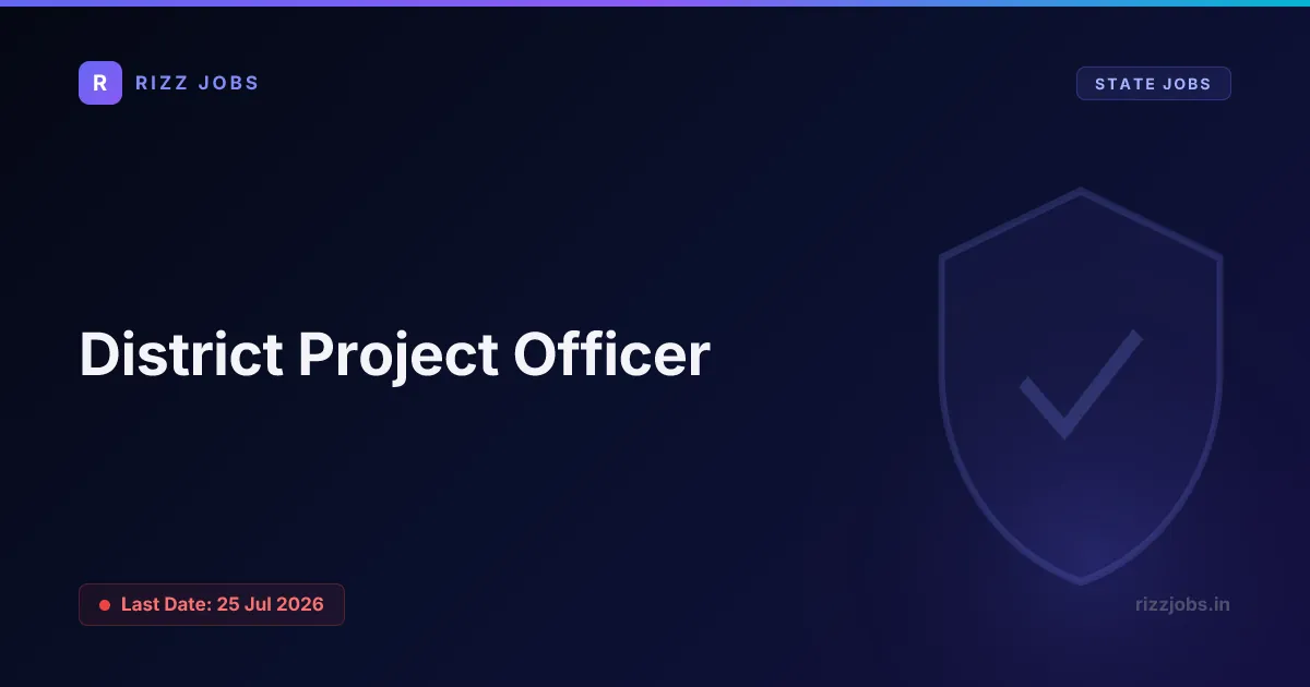 District Project Officer - Official Job Notification