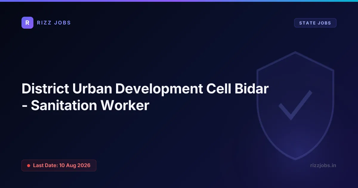 District Urban Development Cell Bidar - Sanitation Worker - Official Job Notification