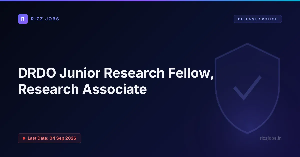 DRDO Junior Research Fellow, Research Associate - Official Job Notification