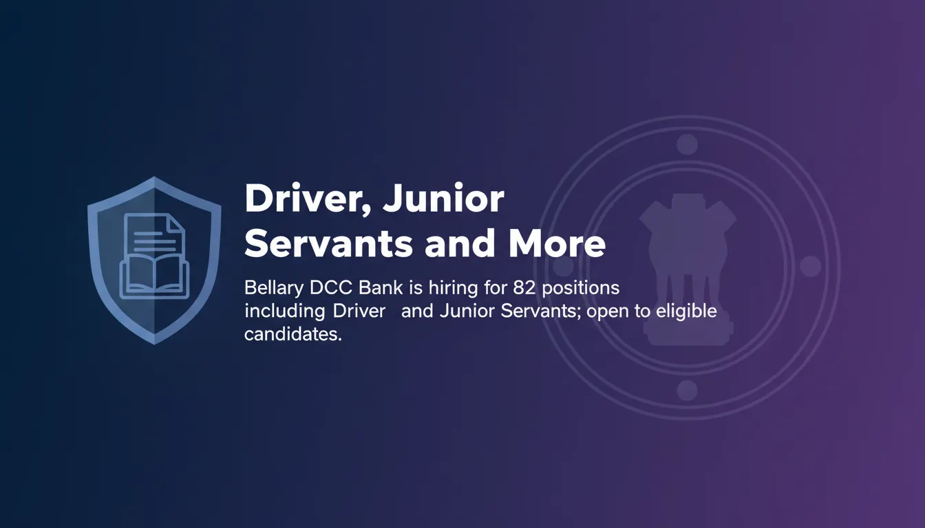 Driver, Junior Servants and More - Official Job Notification
