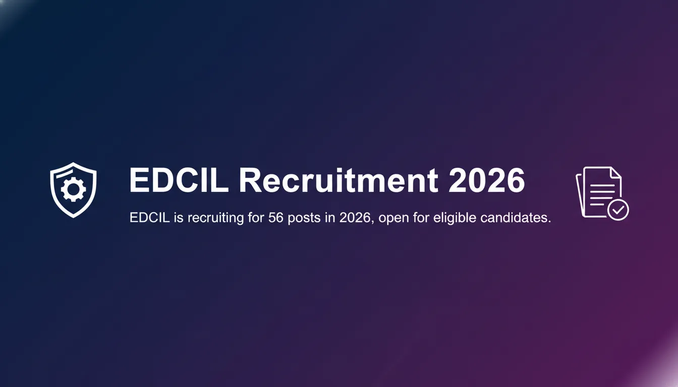 EDCIL Recruitment 2026 - Official Job Notification