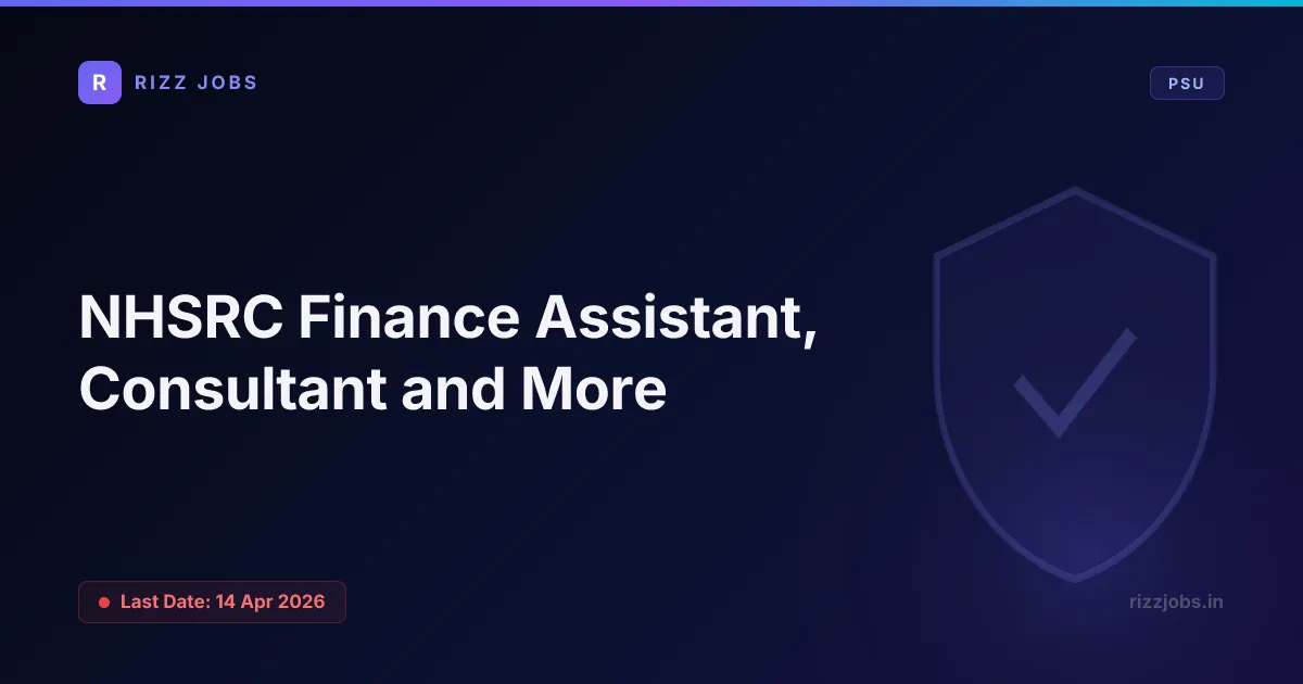 NHSRC Finance Assistant, Consultant and More NHSRC Finance Assistant, Consultant and More - Official Job Notification