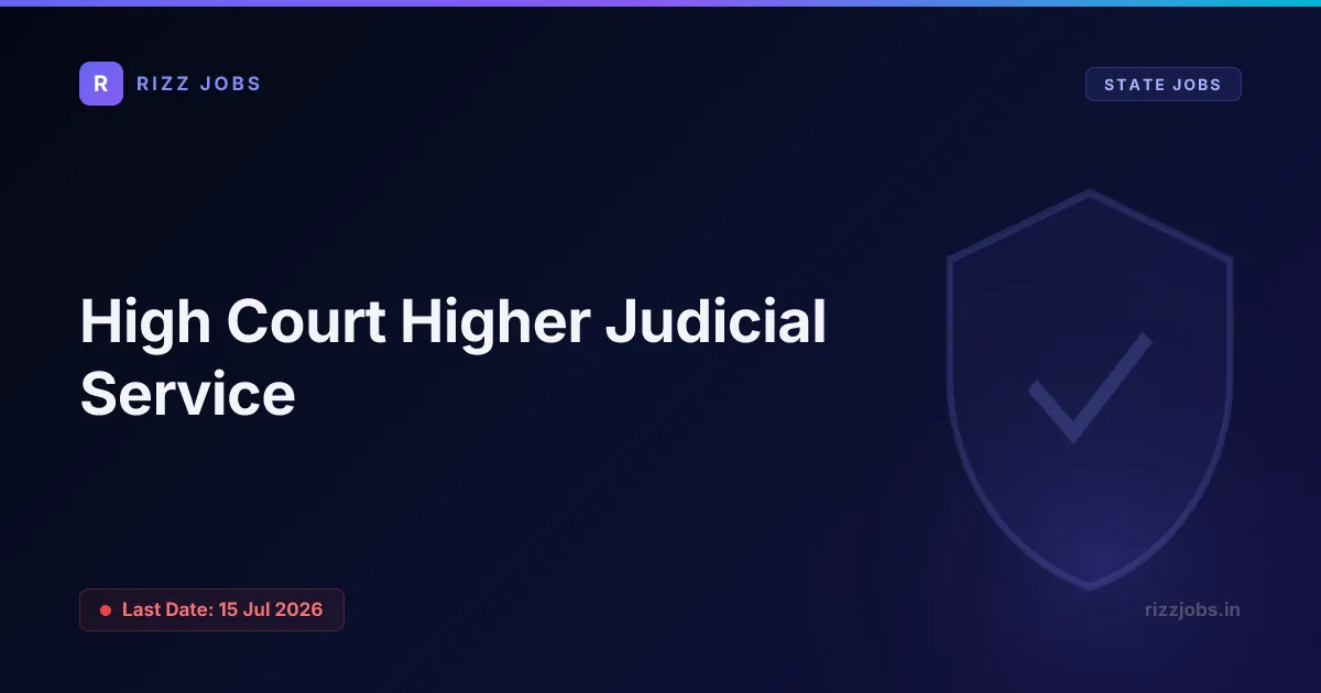 High Court Higher Judicial Service - Official Job Notification